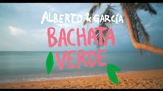 BACHATA VERDE (Teaser)