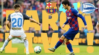Barça 4 - 1 Alavés | BARÇA LIVE: Warm Up & Match Center #BarçaAlavés