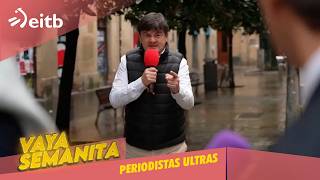 VS: Periodistas ultras
