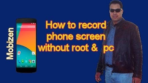 how to record a video on phone screen without root & pc using Mobizen