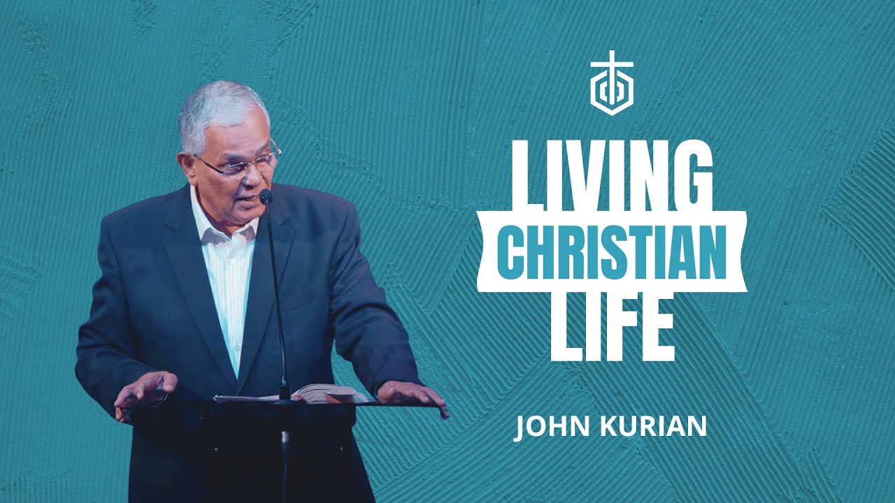 Living Our Christian Life | Sunday Online Experience | John Kurian| November 17, 2024