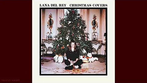 All Lana Del Rey Christmas Covers - I’ll Be Home For Christmas, Silent Night, and Santa Baby