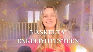 5 Askelta Enkeliyhteyteen