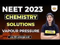 NEET 2023 PREPARATION | CHEMISTRY CLASSES | Vapour Pressure  CHEMISTRY  | BY POOJA MAM