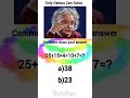 IQ test 🧐 Only For Genius #shorts #youtubeshorts #mathematics #fyp