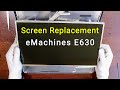 eMachines E630 Screen Replacement | Step-by-step DIY Tutorial