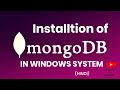 HOW TO INSTALL MONGO DB IN WINDOW OPERATING SYSTEM (HINDI) 2020