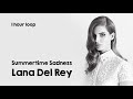 Lana Del Rey - Summertime Sadness (1 hour loop)