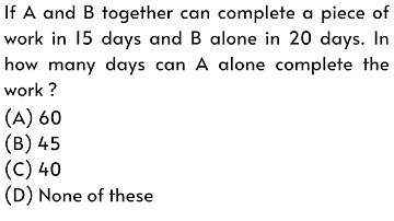 If A and B together can complete a piece of work in 15 days and B alone in 20 |PPSC |Math |Urdu/Hind