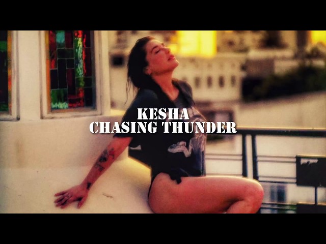 Kesha - Chasing Thunder [Traducción al Español] | Kesha World class=