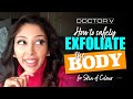 Doctor V - How To Safely Exfoliate The Body For Skin Of Colour | Brown Or Black Skin