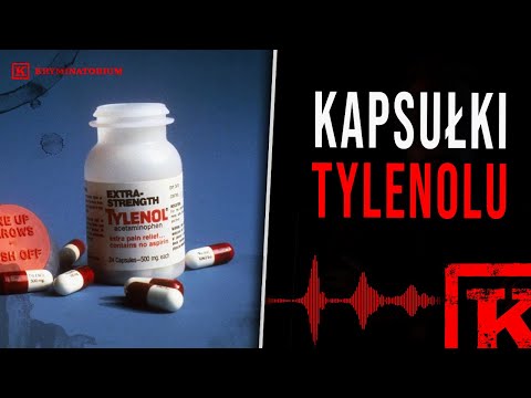 Sprawa Tylenol. Szaleniec dosypał truciznę do leków | KRYMINATORIUM
