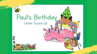 Paul's Birthday - Story (Jolly Phonics)