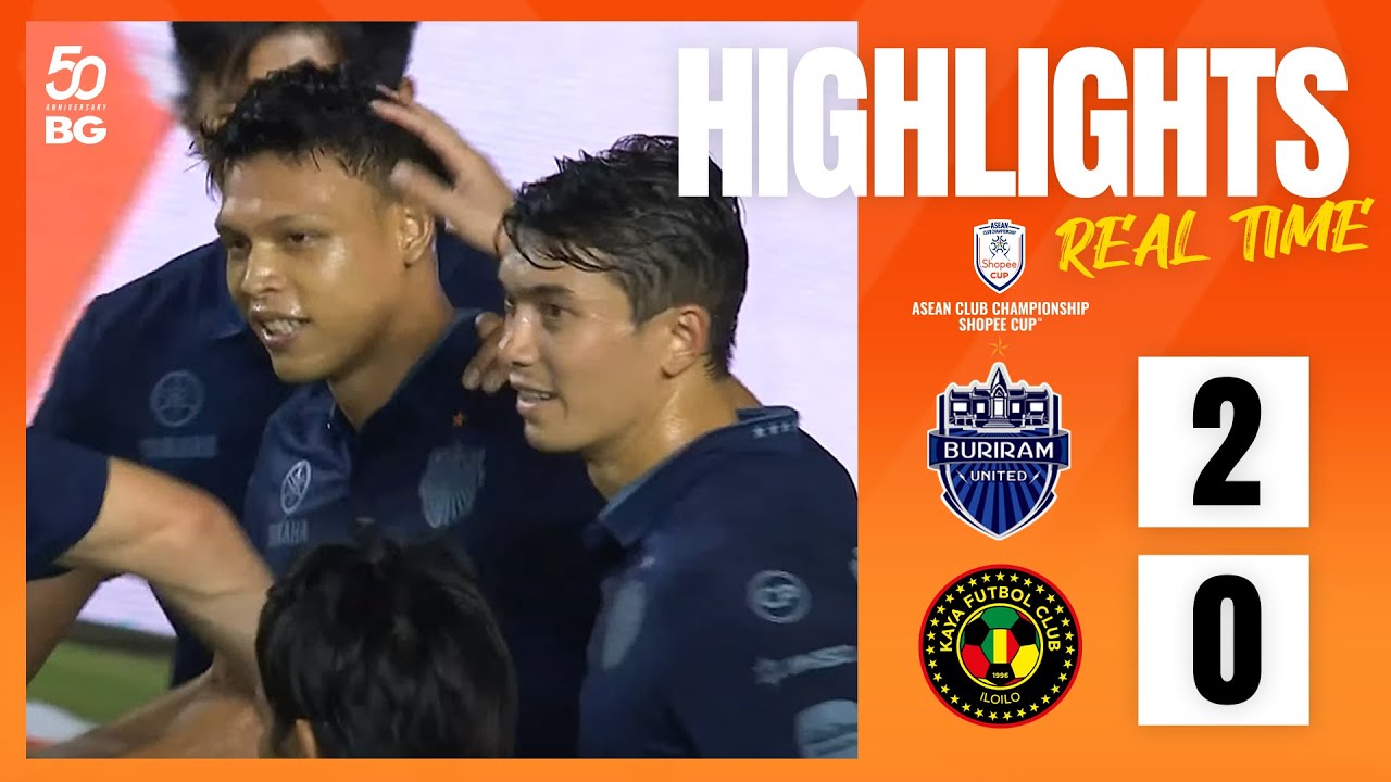 SHOPEE CUP 2024/25 : Buriram United 2-0 Kaya FC–Iloilo | REAL TIME SCORE⁣