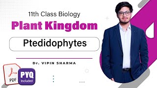 L4: Pteridophytes | Plant Kingdom | 11th Class Biology- HyperBiologist Batch ft Vipin Sir #brilix