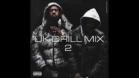 UK DRILL MIX 2021 #2 (FEATURING ARRDEE, TION WAYNE, CENTRAL CEE, RUSS MILLIONS, HEADIE ONE & MORE)