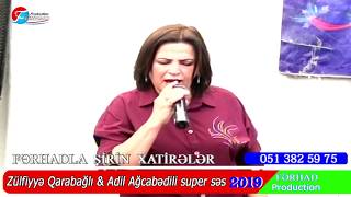 Zulfiyye Qarabagli & Adil Agcabedili Tamada super ses 2019