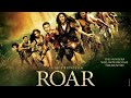 ROAR MOVIE 2014