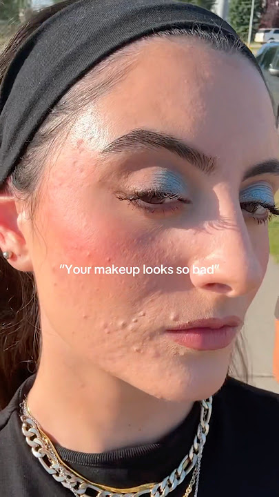 “YOUR MAKEUP LOOKS BAD” READ BELOW! ❤️ #beautytips #makeuptutorial #acnepositivity