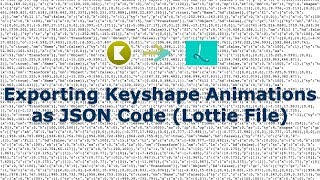 How to Export Keyshape Animations as JSON Code (lottie File)