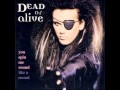 Dead Or Alive - You Spin Me Round (Like A Record)