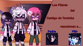 Los Pilares Del Castigo De Tomioka Reaccionan A...parte 1?Sasuke Uchiha