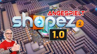 Shapez 2 - 1.0 Angespielt