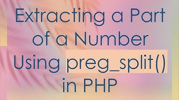 Extracting a Part of a Number Using preg_split() in PHP