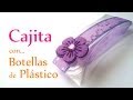 Manualidades: CAJITA con BOTELLA de PLÁSTICO (muy FÁCIL) Reciclaje - Innova Manualidades