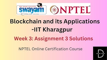 Blockchain and its Applications -IIT Kharagpur Week 3 Assignment Answers ||Jan 2024|| NPTEL