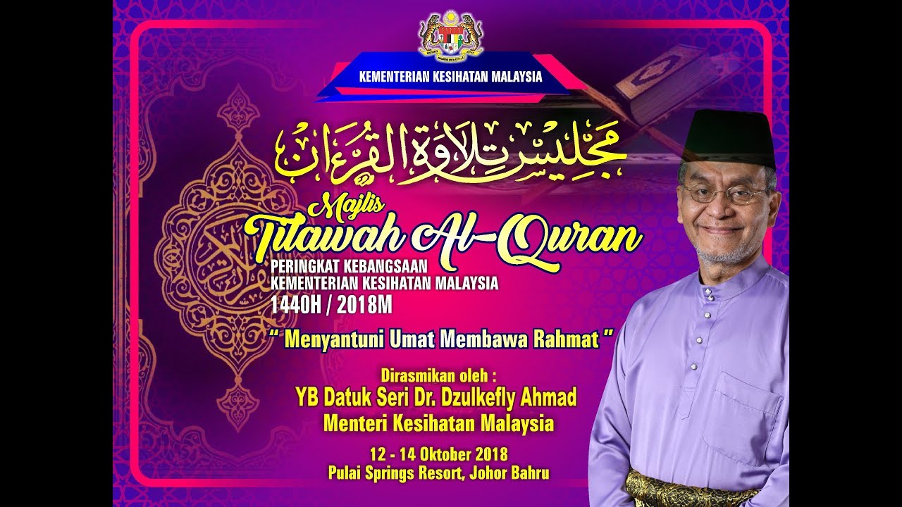Majlis Tilawah Al Quran kebangsaan 2018 - Ucapan Selamat Datang oleh  Pengarah Kesihatan Negeri Johor