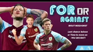 Turf Moorhouse TV | Burnley FC Fan Channel  WOUT IS BACK!    Are you FOR or AGAINST