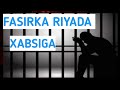 Fasirka Riyada Xabsiga Jeelka
