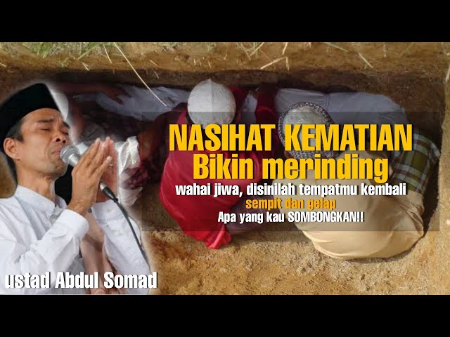 Ceramah mengingat kematian ustad abdul somad ll zikrul maut uas class=