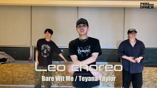 의정부 댄스학원   Leo choreo | Bare Wit Me : Teyana Taylor |