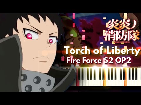 Fire Force Season 2 - Opening 2 Full『Torch of Liberty』by KANA-BOON 
