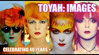 Toyah: Images