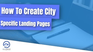 How To Create City Specific Landing Pages - REI Leadz