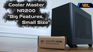 CoolerMaster NR200 - 'Big features, Small size' Small?