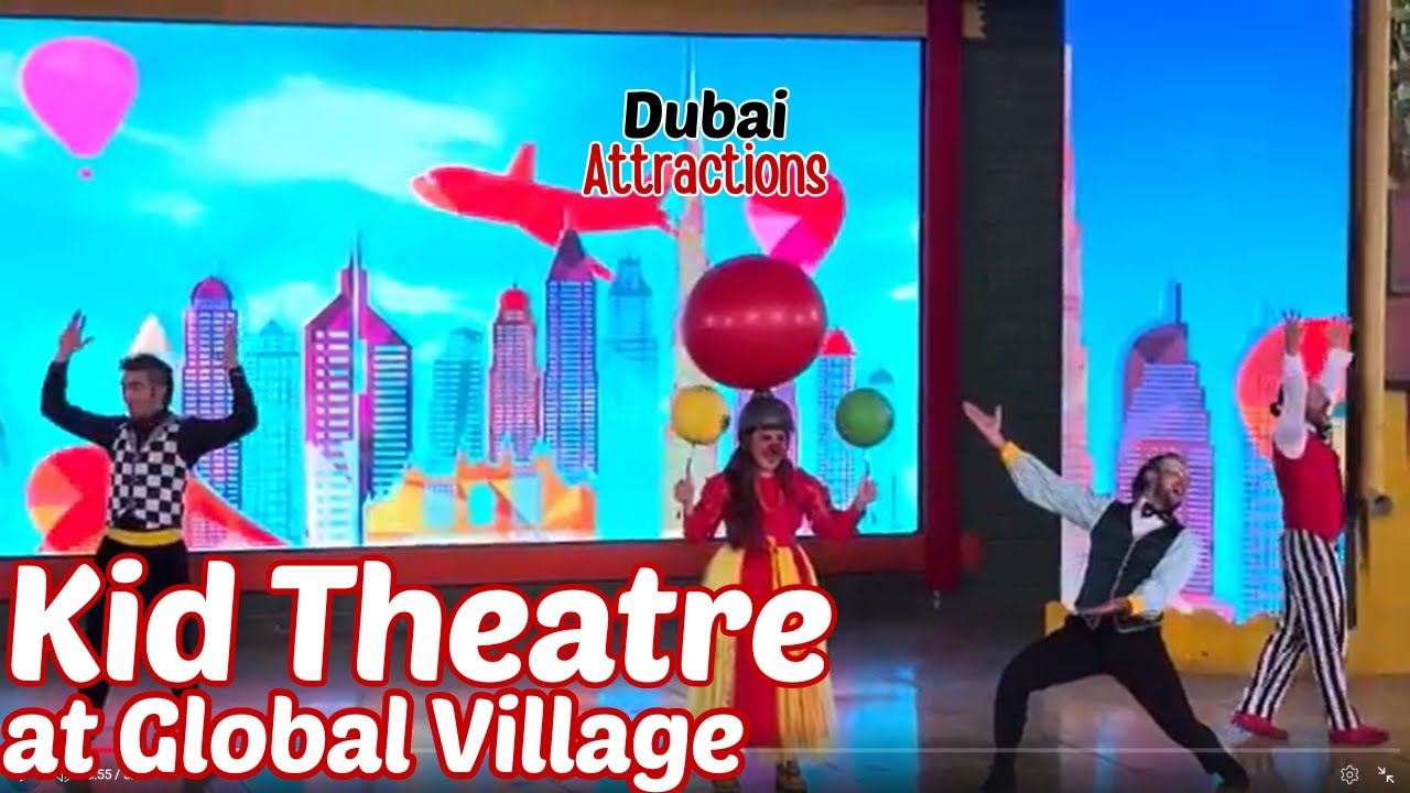 Amazing Kids Theater Show in Global Village Dubai | Family Travel Experience @danishdubai — Stich In Time Saves Nine YouTube video