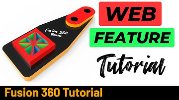 Fusion 360 Tutorial  - WEB Feature