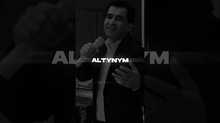 Jumamyrat Kasymow - Altynym #music #lyrics #edit