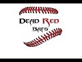 Dead Red Bats' Dinger of the Day! August 8th