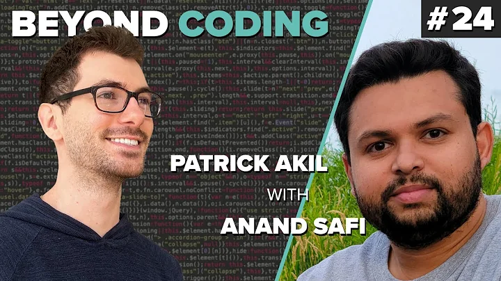 Mentorship in Tech // Beyond Coding Podcast #24 - Patrick Akil with Anand Safi