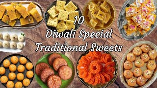 10 Diwali Traditional Sweets | Diwali Special Sweets | Diwali Recipes | Indian sweets Recipe