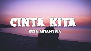 Video thumbnail of "Reza Artamevia - Cinta Kita (lyrics)"