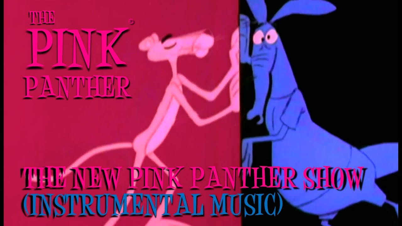 The New Pink Panther Show instrumental opening YouTube