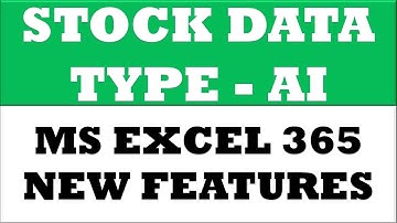 Stock Data Type | New AI feature in excel