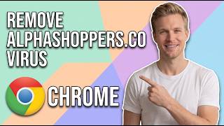 How To Remove Alphashoppers Co Virus From Chrome (Easy Guide)