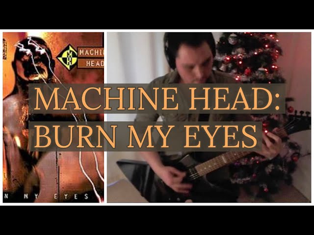 Machine Head: Burn My Eyes album guitar riffs - YouTube